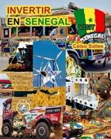 INVERTIR EN SENEGAL - Invest in Senegal - Celso Salles