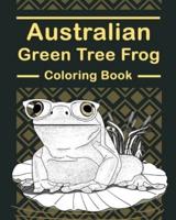 Australian Green Tree Frog Coloring Book