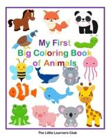 My First Big Coloring Book of Animals