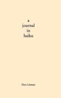 A Journal in Haiku