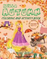 Hello Autumn Coloring and Activity Book For Kids Ages 4-8