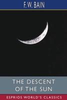 The Descent of the Sun (Esprios Classics)
