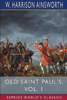 Old Saint Paul's, Vol. 1 (Esprios Classics)