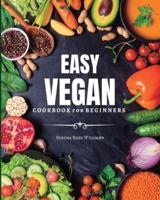 EASY VEGAN Cookbook for Beginners