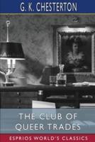 The Club of Queer Trades (Esprios Classics)