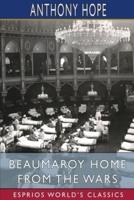Beaumaroy Home from the Wars (Esprios Classics)