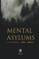 Mental Asylums of Vagabonds