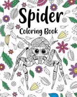 Spider Coloring Book: Adult Crafts & Hobbies Coloring Books, Floral Mandala Pages