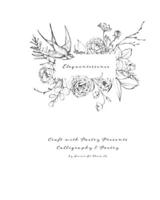 Eloquentessence: Craft with Poetry Presents Calligraphy & Poetry