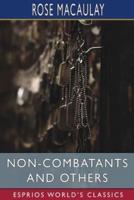Non-Combatants and Others (Esprios Classics)