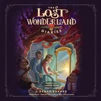 The Lost Wonderland Diaries: Secrets of the Looking Glass