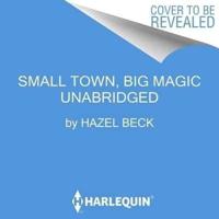 Small Town, Big Magic