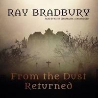 From the Dust Returned