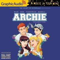 Archie: Volume 5 [Dramatized Adaptation]