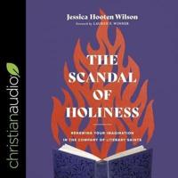 The Scandal of Holiness