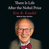There Is Life After the Nobel Prize