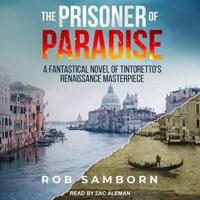 The Prisoner of Paradise