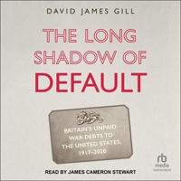 The Long Shadow of Default