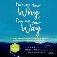 Finding Your Why and Finding Your Way