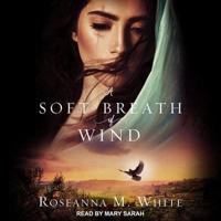 A Soft Breath of Wind