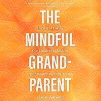 The Mindful Grandparent