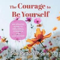 The Courage to Be Yourself