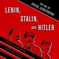 Lenin, Stalin, and Hitler