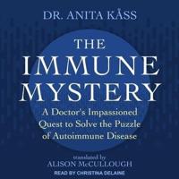 The Immune Mystery