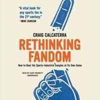 Rethinking Fandom