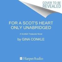 For a Scot's Heart Only