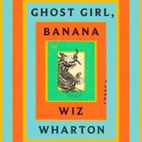 Ghost Girl, Banana