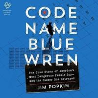 Code Name Blue Wren