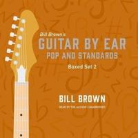 Guitar by Ear: Pop and Standards Box Set 2