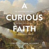 A Curious Faith