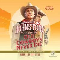 Old Cowboys Never Die