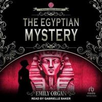 The Egyptian Mystery