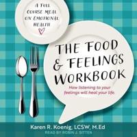 The Food and Feelings Workbook