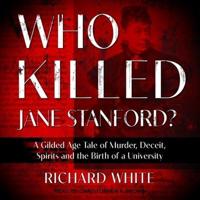 Who Killed Jane Stanford?