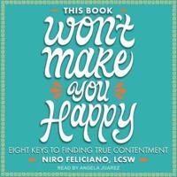 This Book Won't Make You Happy