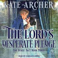 The Lord's Desperate Pledge