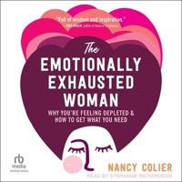 The Emotionally Exhausted Woman