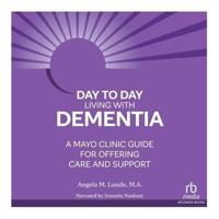 Day-To-Day Living With Dementia