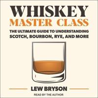 Whiskey Master Class