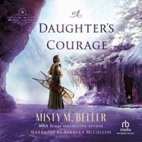 A Daughter's Courage