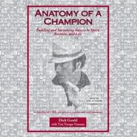 Anatomy of a Champion