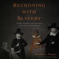 Reckoning With Slavery