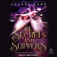 Of Secrets and Slippers