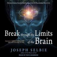 Break Through the Limits of the Brain