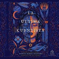 La Última Cuentista (The Last Cuentista)