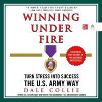 Winning Under Fire